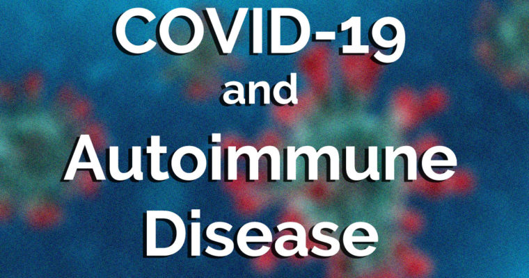 COVID-19 and Autoimmune Disease